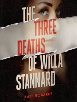 The_Three_Deaths_of_Willa_Stannard